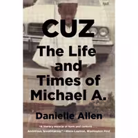 کتاب زبان اصلی Cuz اثر Danielle S Allen انتشارات Liveright