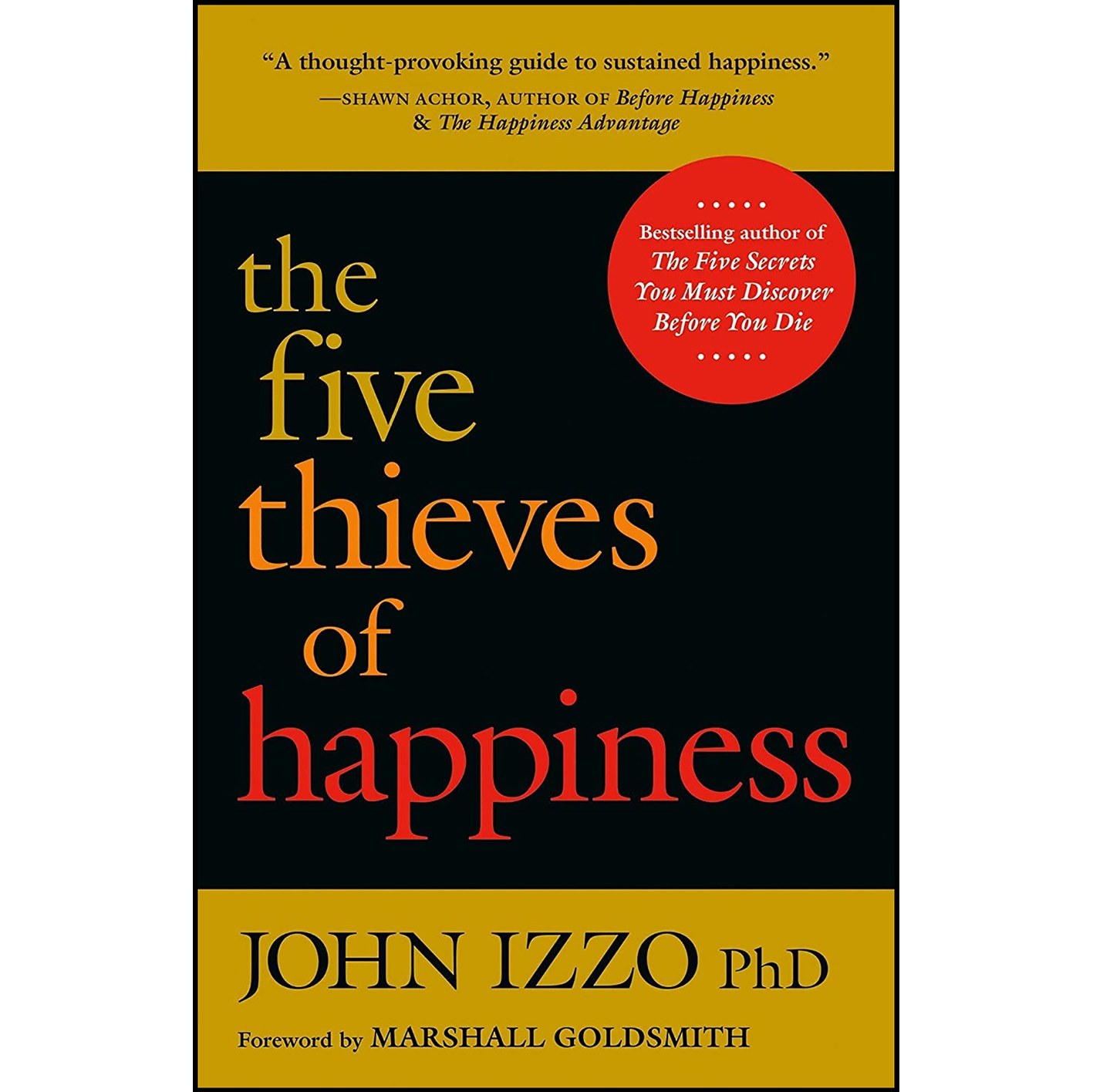کتاب زبان اصلی The Five Thieves of Happiness اثر John B Izzo