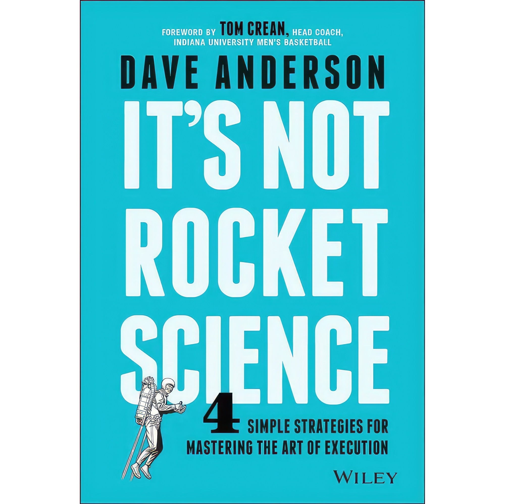 کتاب زبان اصلی Its Not Rocket Science اثر Dave anderson انتشارات Wiley