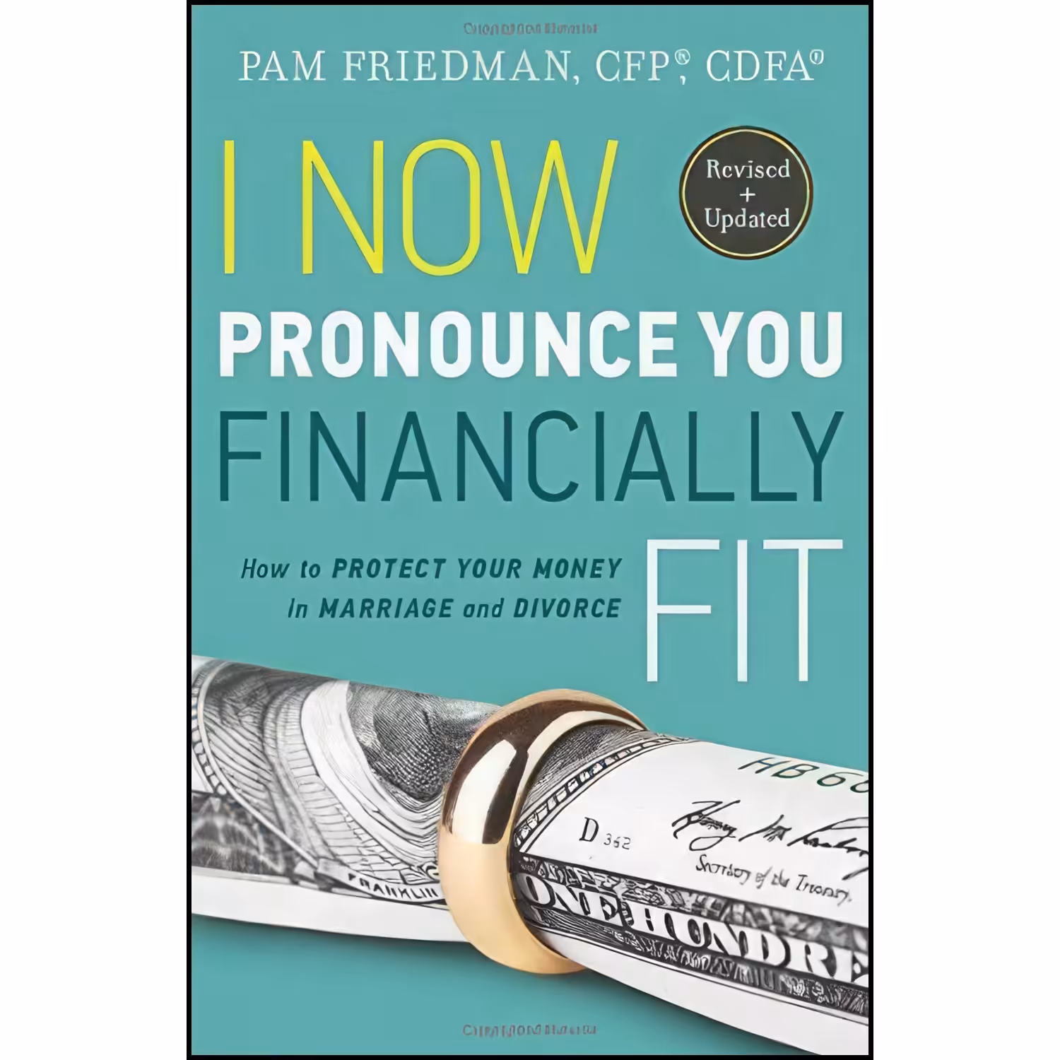 کتاب زبان اصلی I Now Pronounce You Financially Fit اثر Pam Friedman