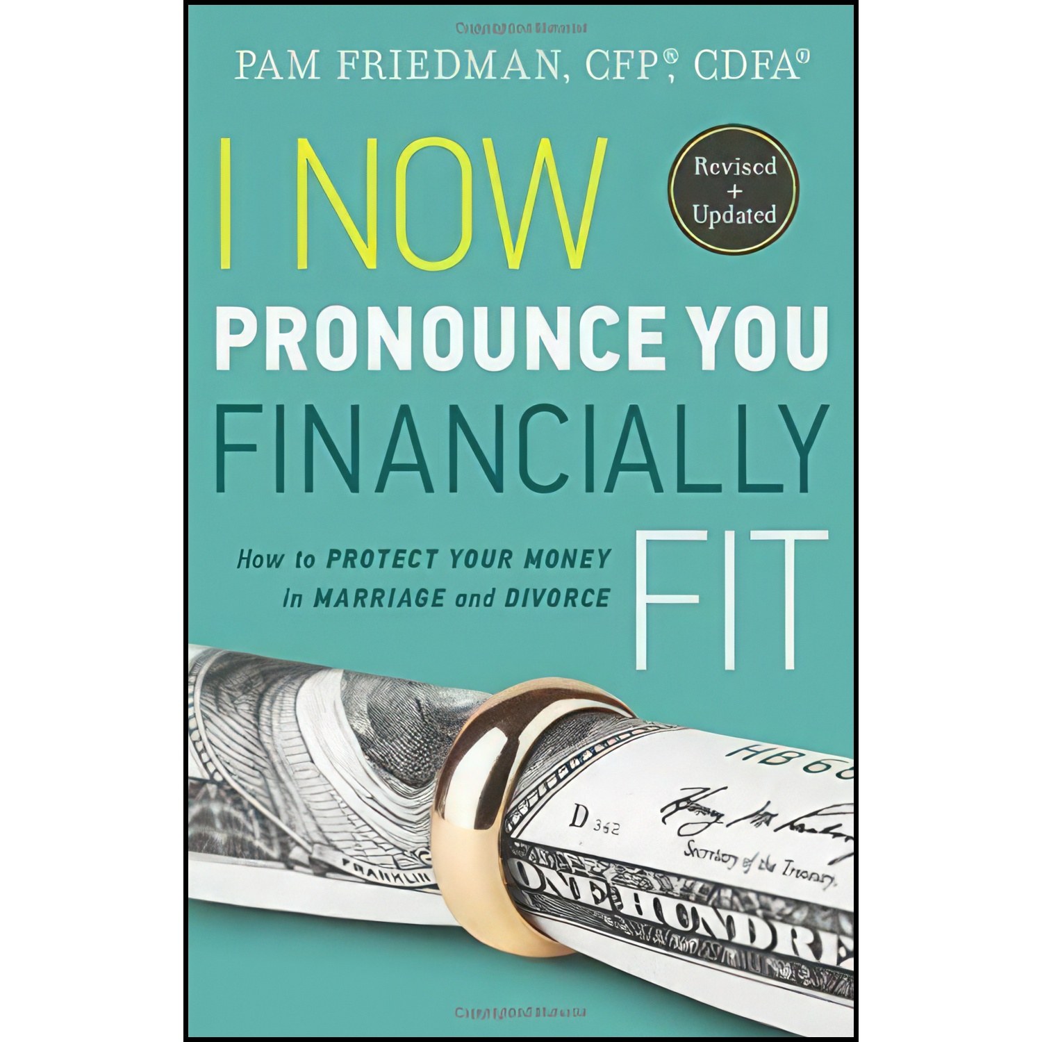 کتاب زبان اصلی I Now Pronounce You Financially Fit اثر Pam Friedman