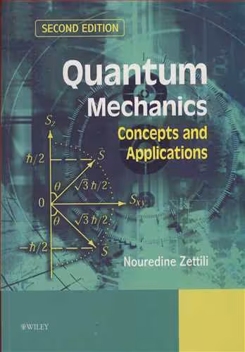 کتاب QUANTUM MECHANICS CONCEPTS AND APPLICATIONS