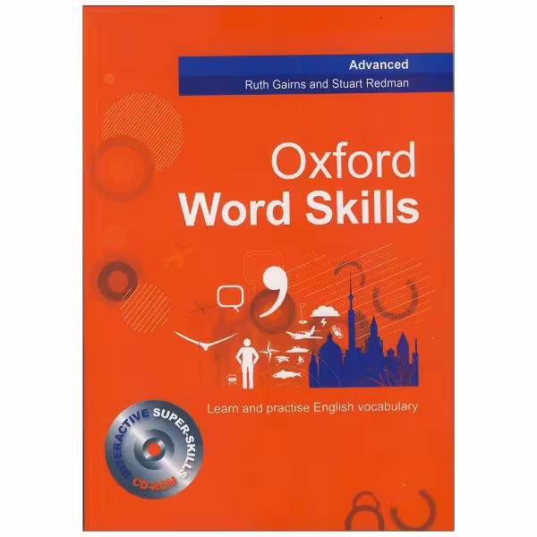  کتاب Oxford Word Skills Advanced اثر ruth gairns and stuart redman انتشارات زبان مهر 