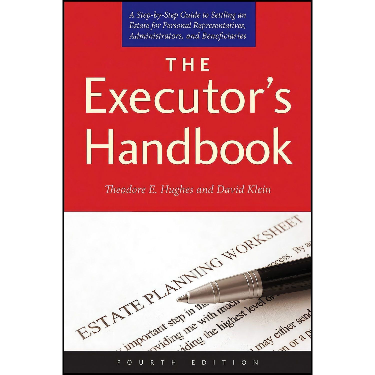 کتاب زبان اصلی The Executor s Handbook اثر Theodore E Hughes and David Klein