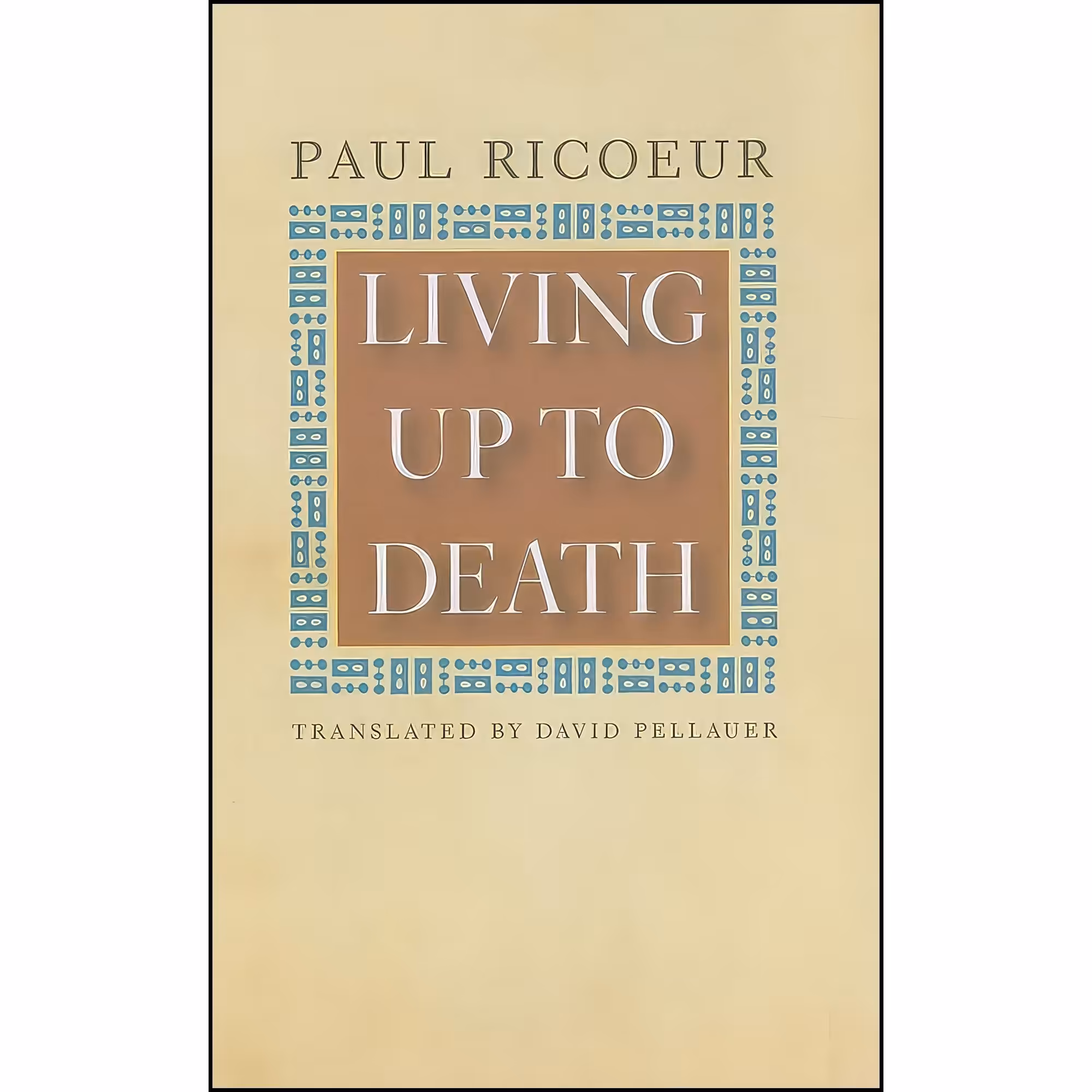کتاب زبان اصلی Living Up to Death اثر Paul Ricoeur and David Pellauer