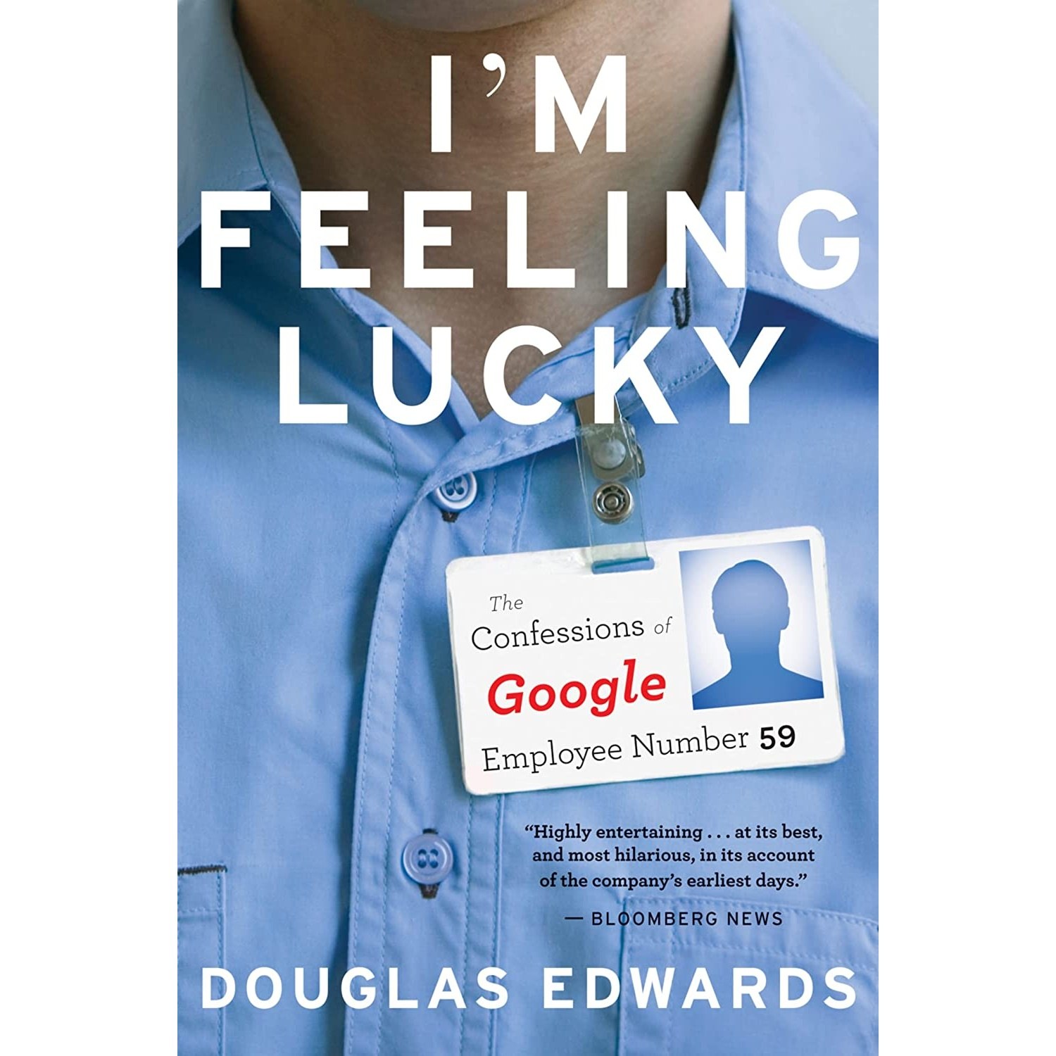 کتاب زبان اصلی Im Feeling Lucky اثر Douglas Edwards انتشارات Mariner Books
