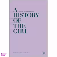 کتاب A History of the Girl اثر Mary O&amp;#39;Dowd and June Purvis انتشارات Palgrave Macmillan