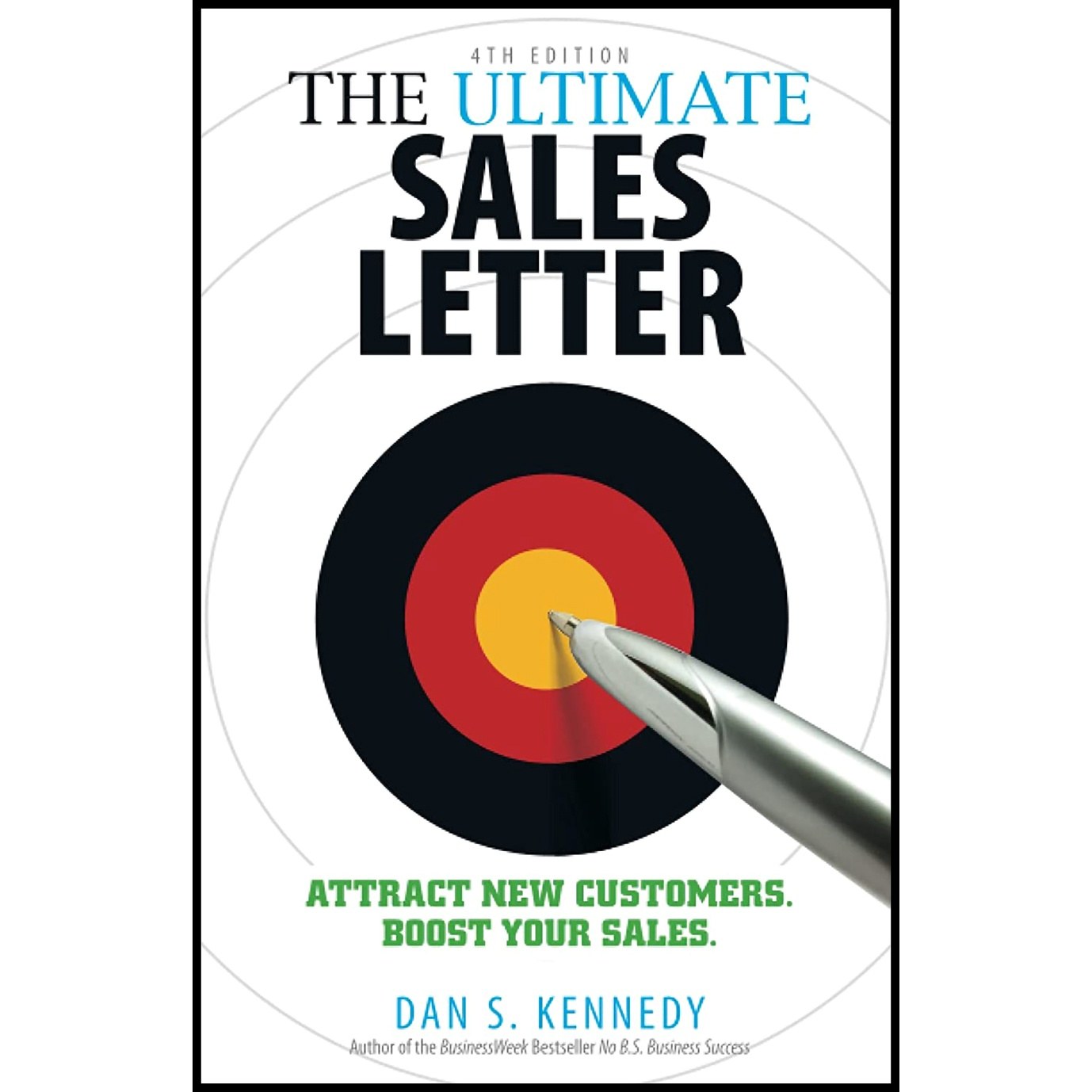 کتاب زبان اصلی The Ultimate Sales Letter th Edition اثر Dan S Kennedy