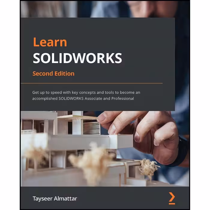 کتاب زبان اصلی Learn SOLIDWORKS اثر Tayseer Almattar