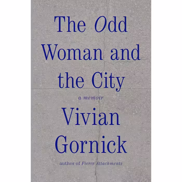 کتاب زبان اصلی The Odd Woman and the City اثر Vivian Gornick