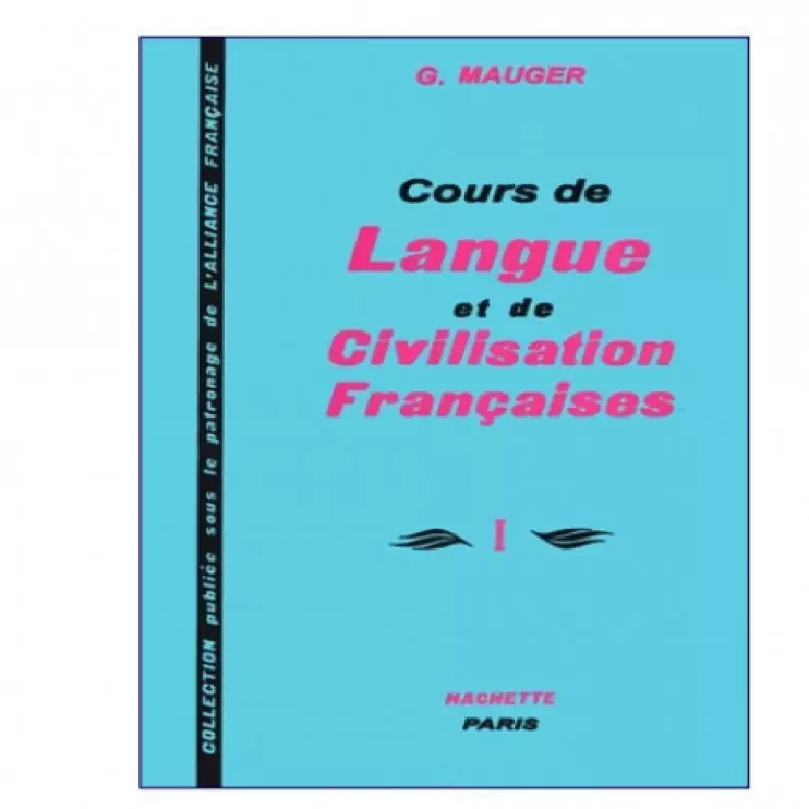 Cours De Langue Et De Civilisation Francaises 1 کتاب