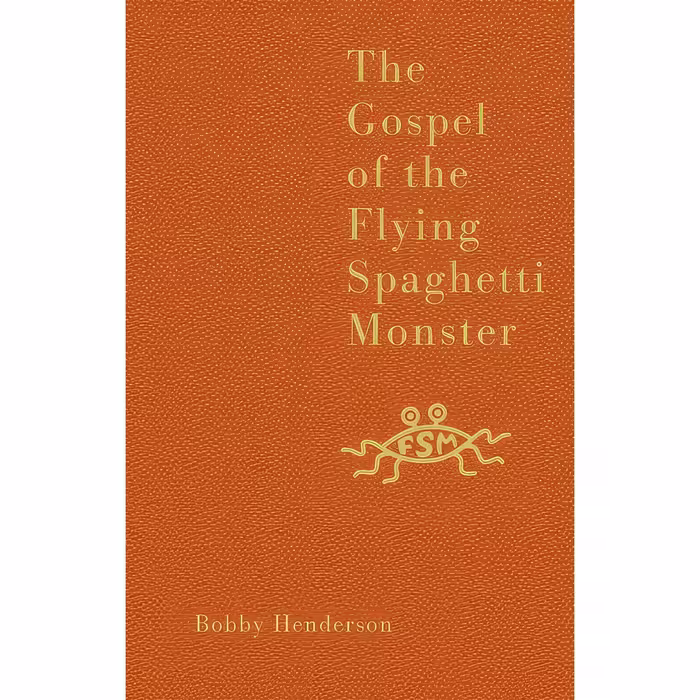کتاب زبان اصلی The Gospel of the Flying Spaghetti Monster اثر Bobby Henderson
