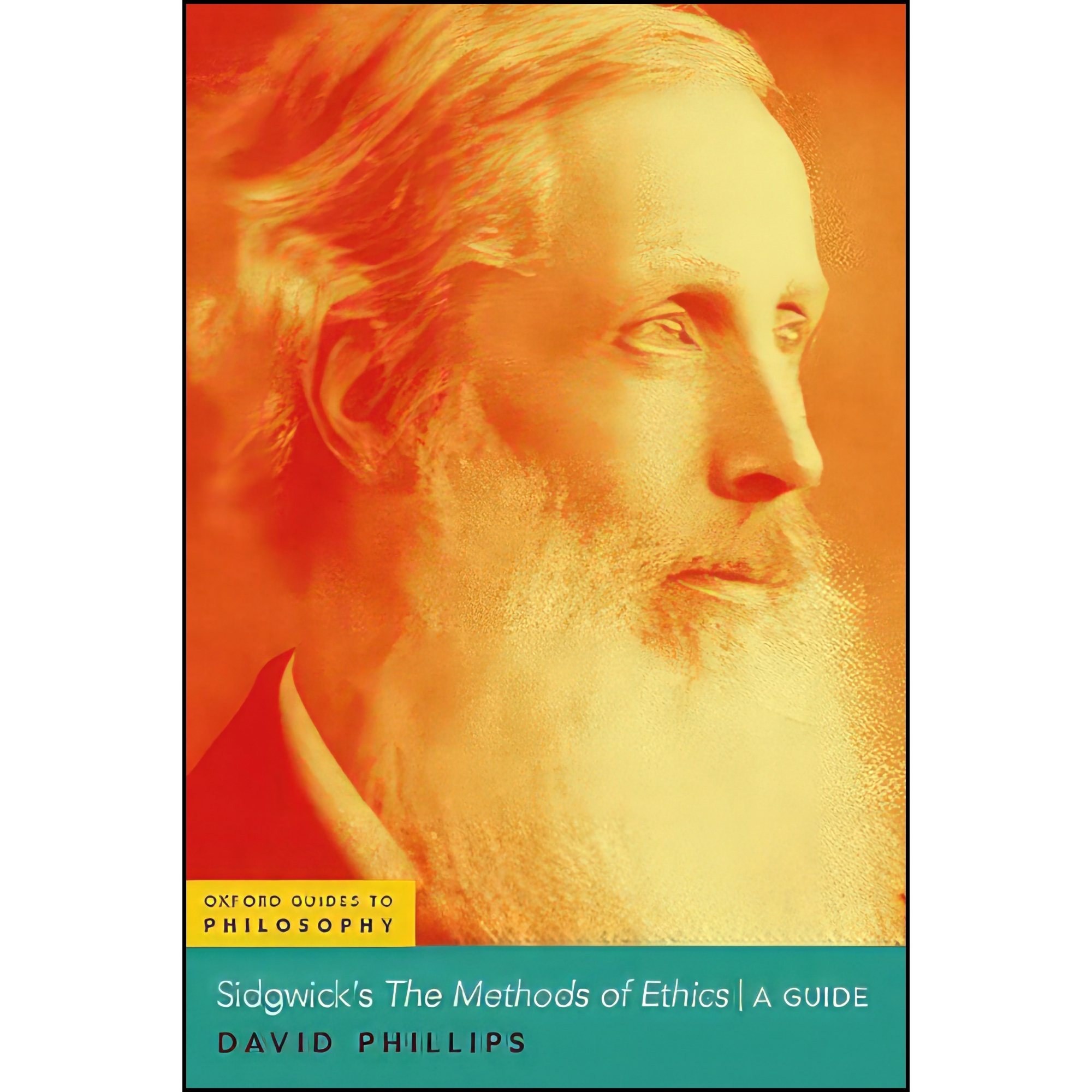کتاب زبان اصلی Sidgwicks The Methods of Ethics اثر David Phillips