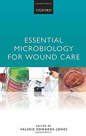 [PDF] دانلود کتاب Essential Microbiology For Wound Care, 2016