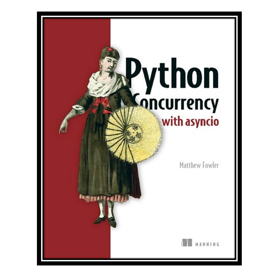 کتابPython Concurrency with asyncio