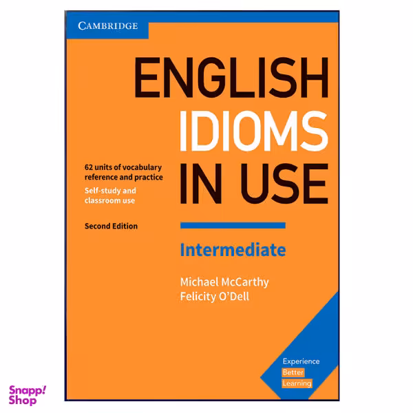 کتاب English Idioms In Use Intermediate اثر Michael Mc Carthy And Felicity O`dell انتشارات هدف نوین
