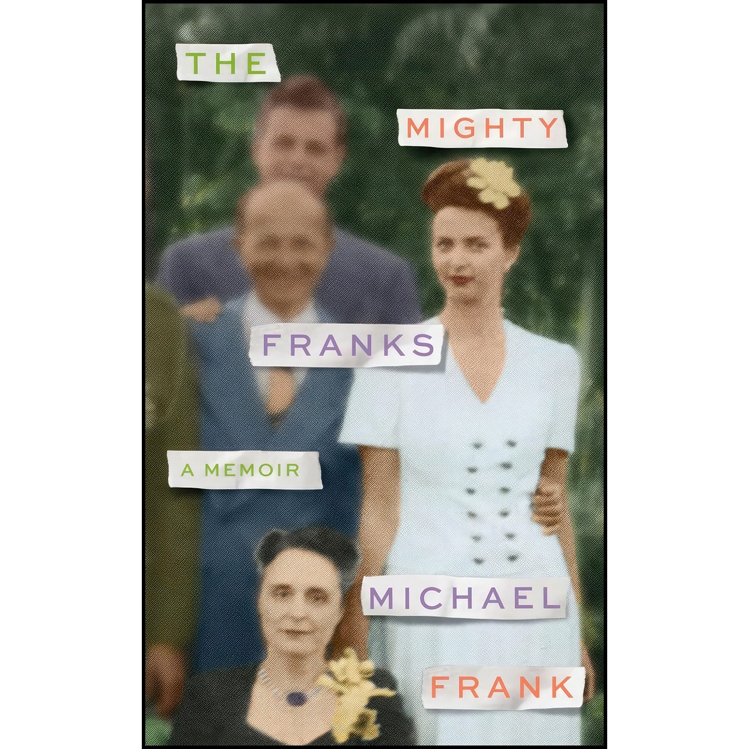 کتاب زبان اصلی MIGHTY FRANKS HB اثر Michael Frank