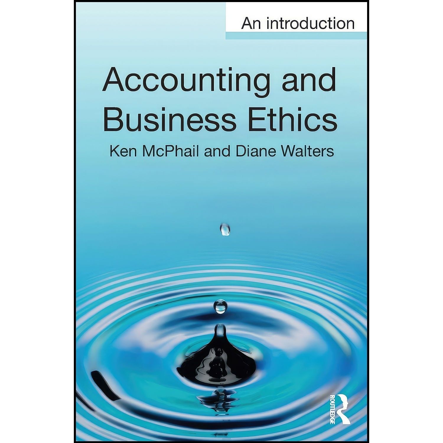 کتاب زبان اصلی Accounting and Business Ethics اثر Ken McPhail and Diane Walters