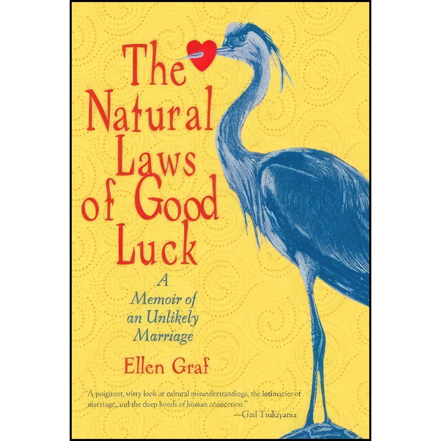 کتاب زبان اصلی The Natural Laws of Good Luck اثر Ellen Graf