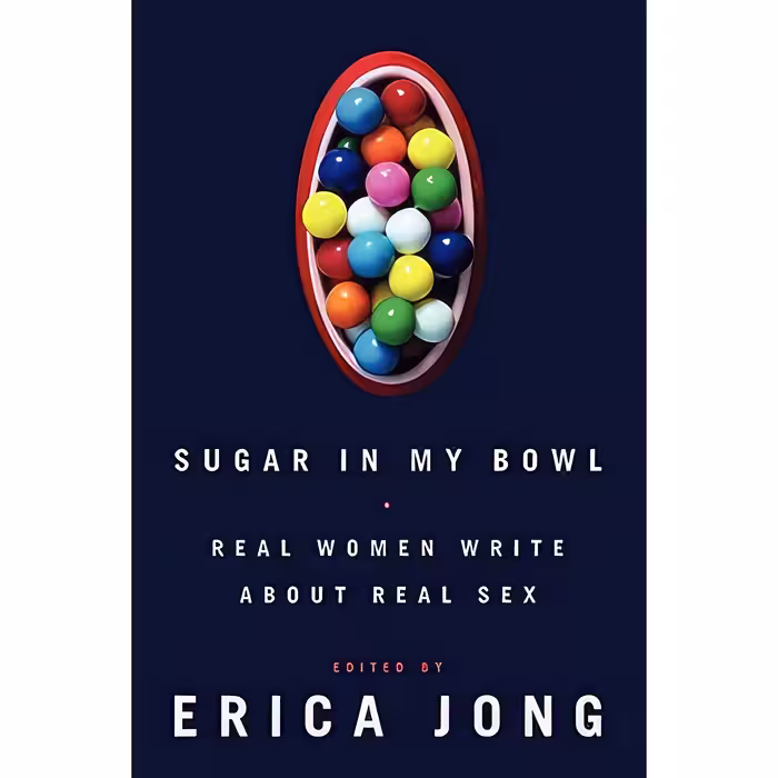 کتاب زبان اصلی Sugar in My Bowl اثر Erica Jong انتشارات Ecco