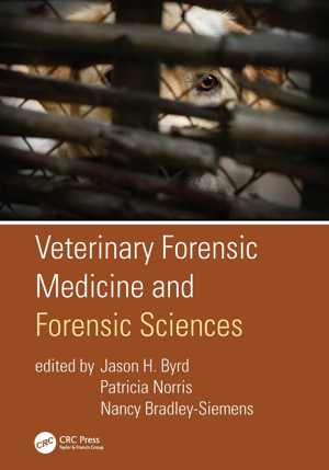 [PDF] دانلود کتاب Veterinary Forensic Medicine And Forensic Sciences, 2020