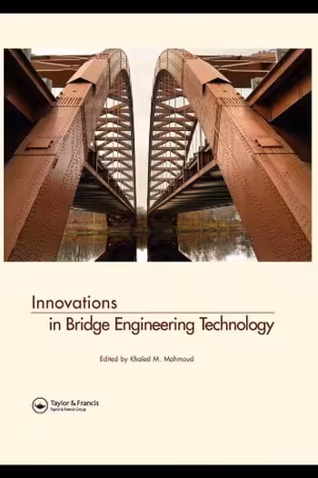 󾕇 دانلود کتاب Innovations In Bridge Engineering Technology, 2007 - دانلود کتاب های دانشگاهی