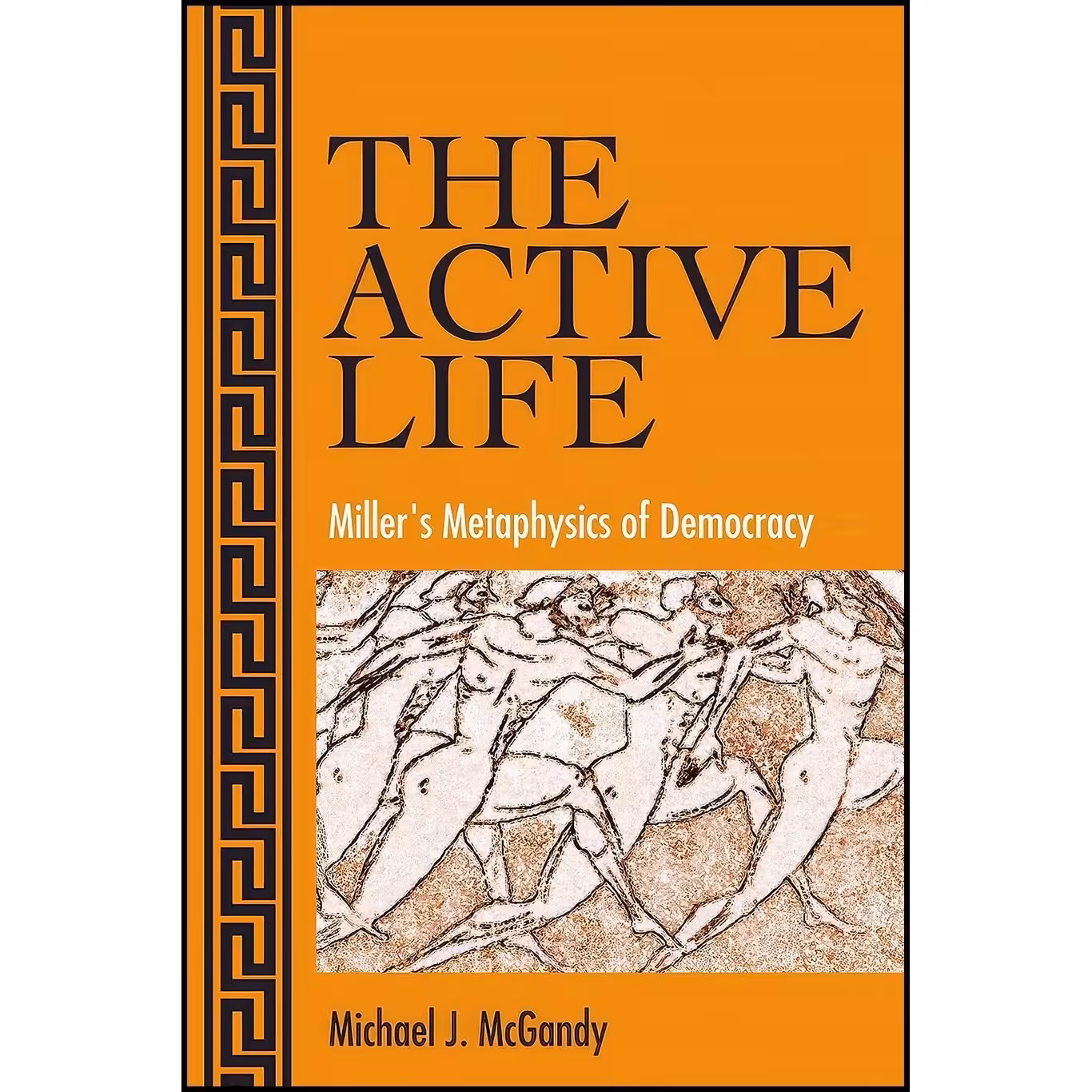 کتاب زبان اصلی The Active Life اثر Michael J McGandy