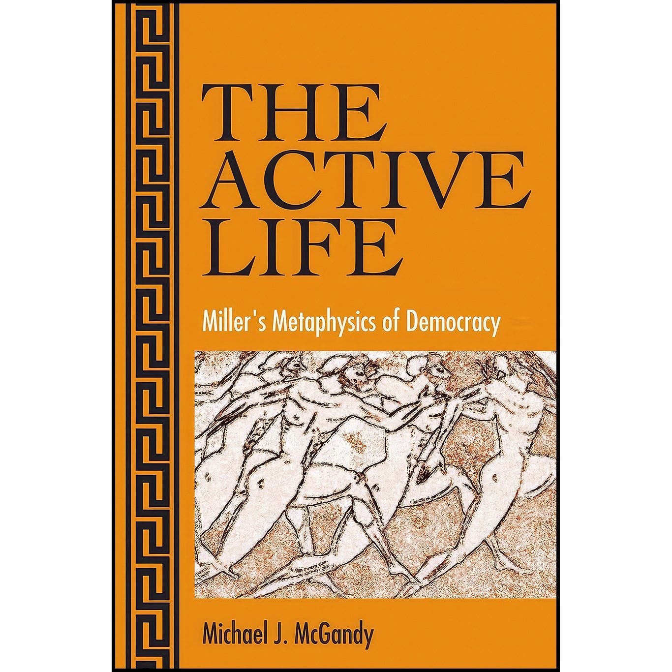 کتاب زبان اصلی The Active Life اثر Michael J McGandy