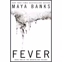 کتاب زبان اصلی Fever Breathless اثر Maya Banks انتشارات Berkley