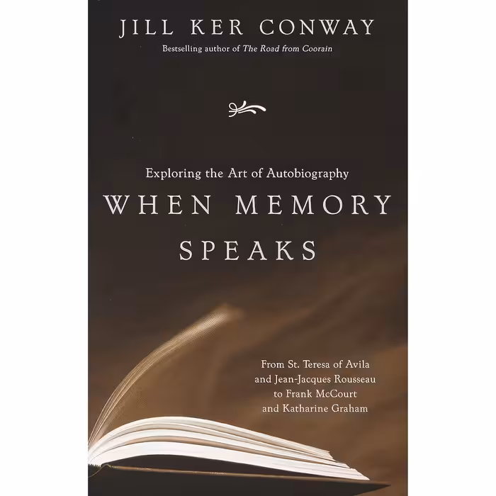 کتاب زبان اصلی When Memory Speaks اثر Jill Ker Conway انتشارات Knopf