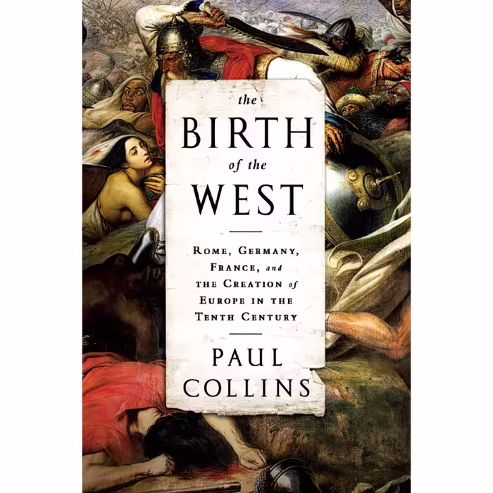 کتاب زبان اصلی The Birth of the West اثر Paul Collins انتشارات PublicAffairs