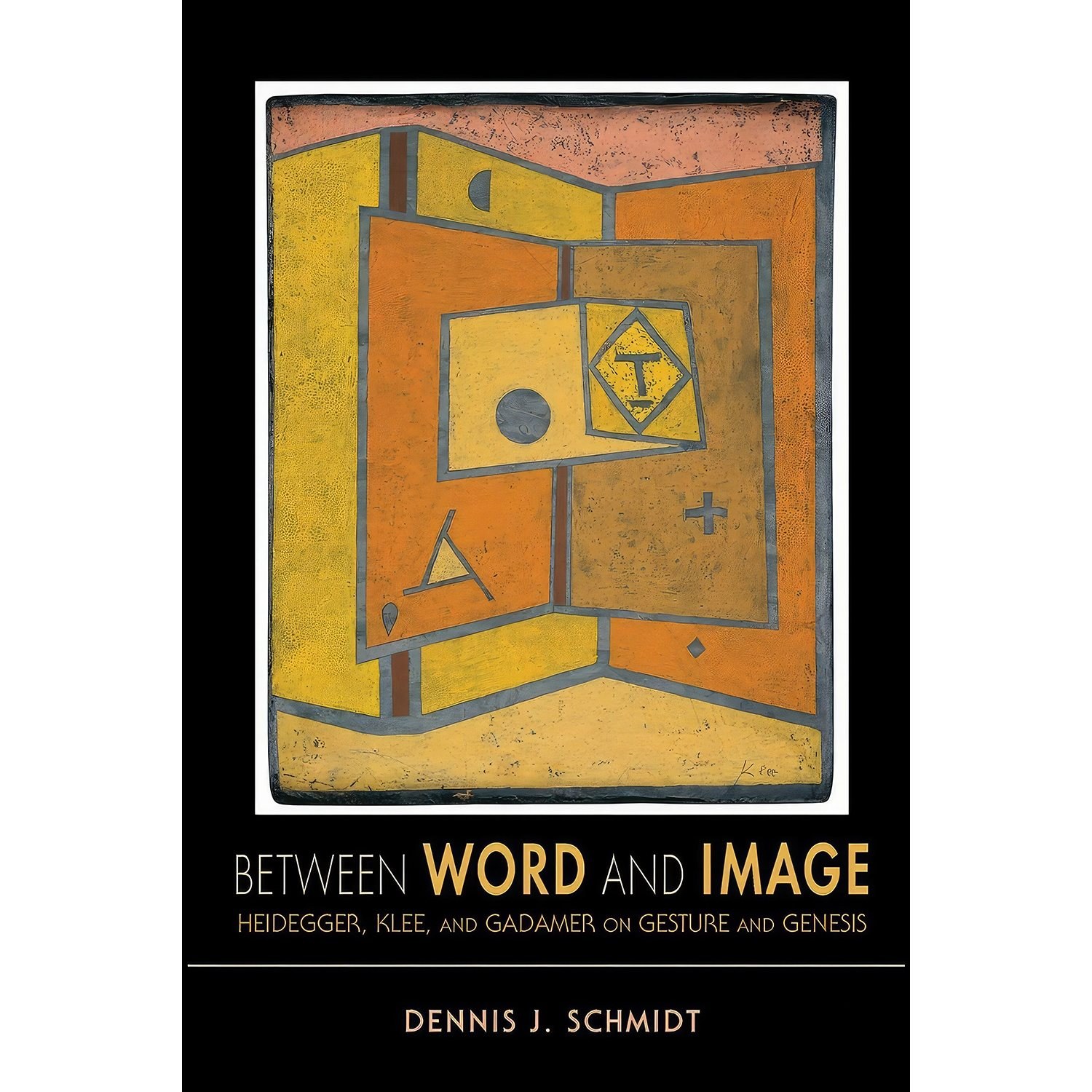 کتاب زبان اصلی Between Word and Image اثر Dennis J Schmidt