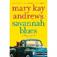 کتاب زبان اصلی Savannah Blues اثر Mary Kay Andrews انتشارات Harper