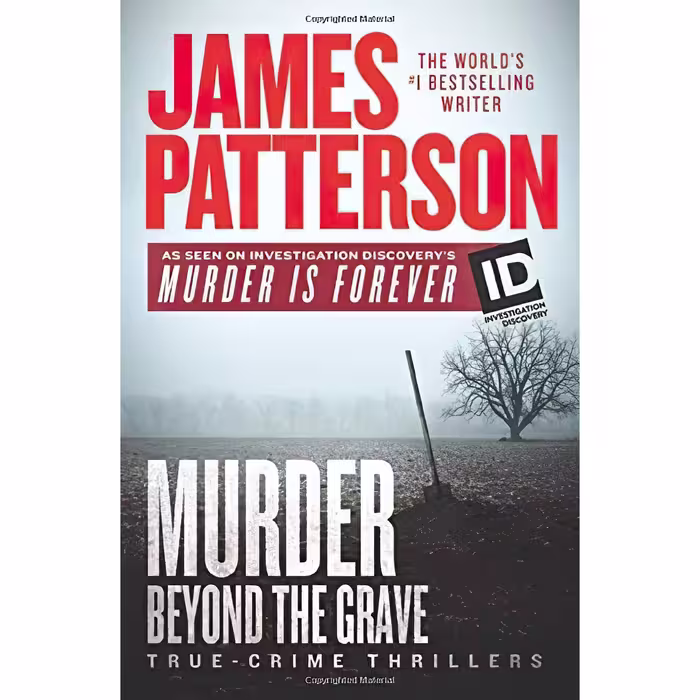 کتاب زبان اصلی Murder Beyond the Grave ID True Crime  اثر James Patterson