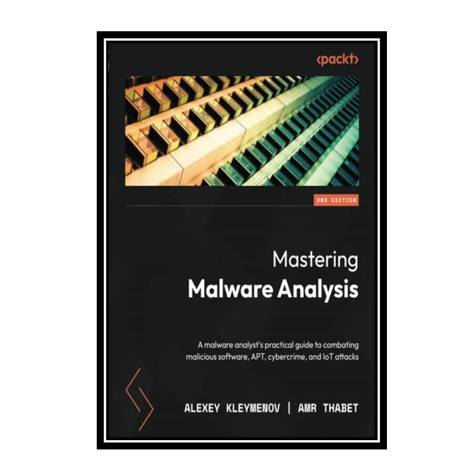 کتاب Mastering Malware Analysis (2022)