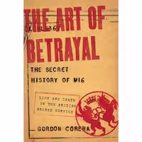 کتاب زبان اصلی The Art of Betrayal اثر Gordon Corera انتشارات Pegasus Books