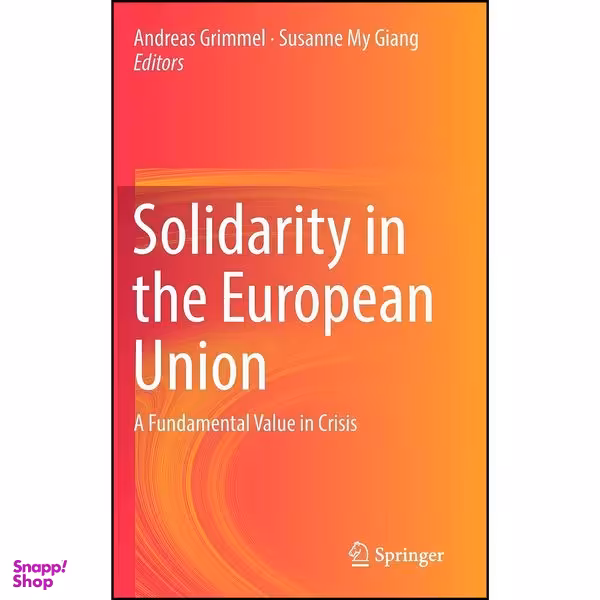 کتاب Solidarity in the European Union اثر جمعي از نويسندگان انتشارات Springer