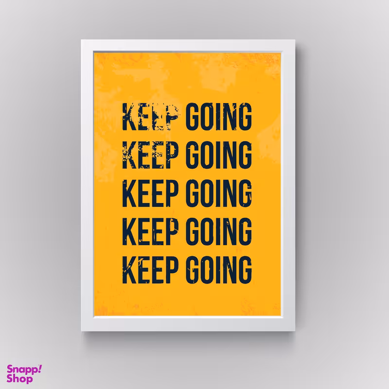 تابلو مدل دکوراتیو  Keep Going انگیزشی کدN193