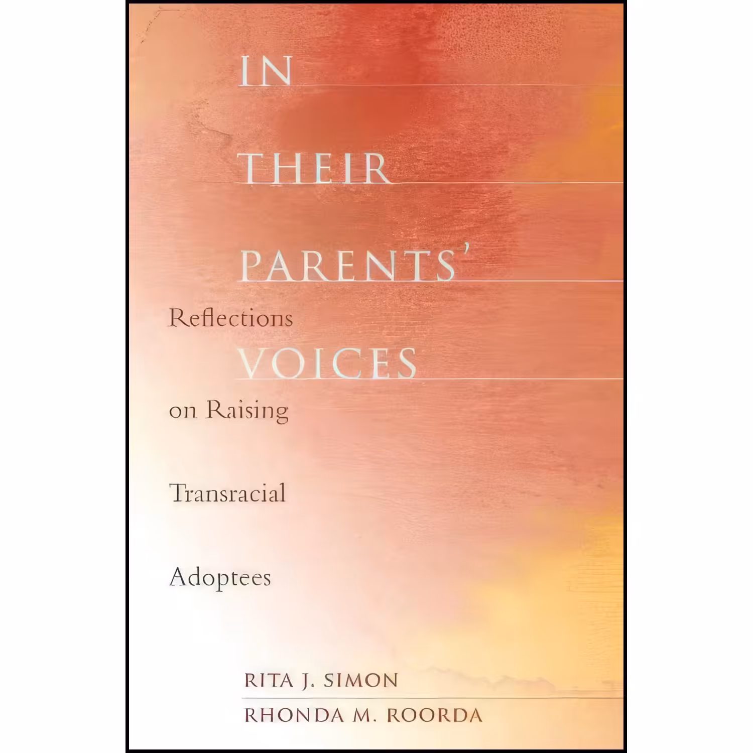 کتاب زبان اصلی In Their Parents Voices اثر Rita Simon and Rhonda Roorda