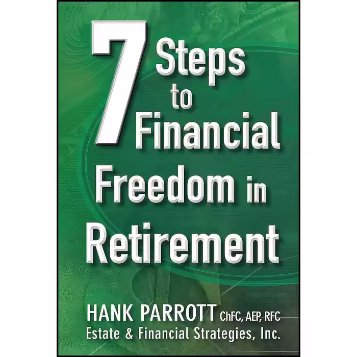 کتاب زبان اصلی Seven Steps to Financial Freedom in Retirement اثر Hank Parrot