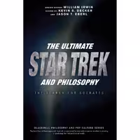 کتاب زبان اصلی The Ultimate Star Trek and Philosophy انتشارات WileyBlackwell