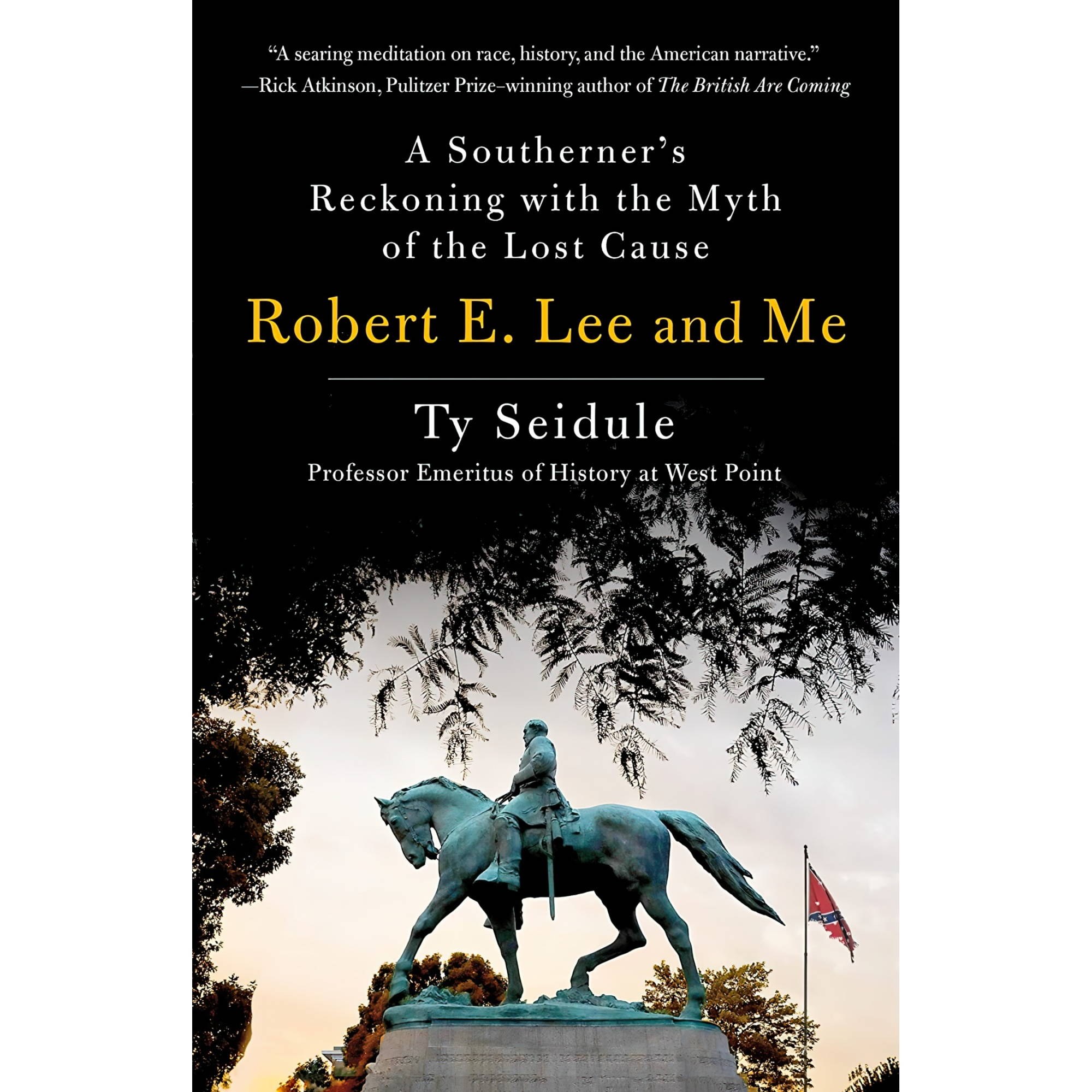 کتاب زبان اصلی Robert E Lee and Me A Southerners Reckoning with the Myth of the