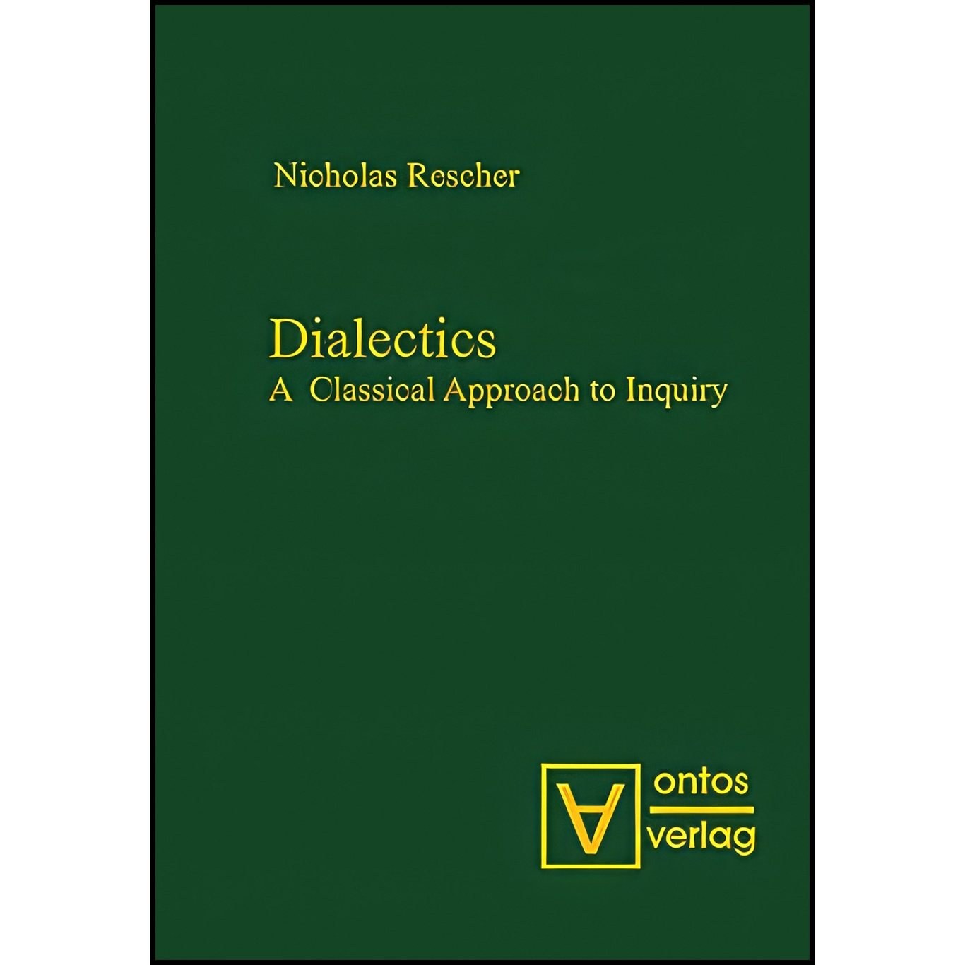 کتاب زبان اصلی Dialectics اثر Nicholas Rescher