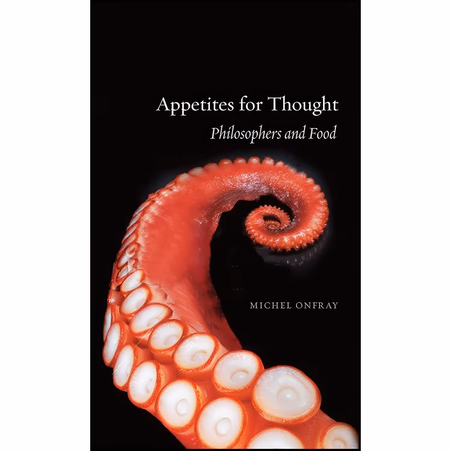 کتاب زبان اصلی Appetites for Thought انتشارات Reaktion Books