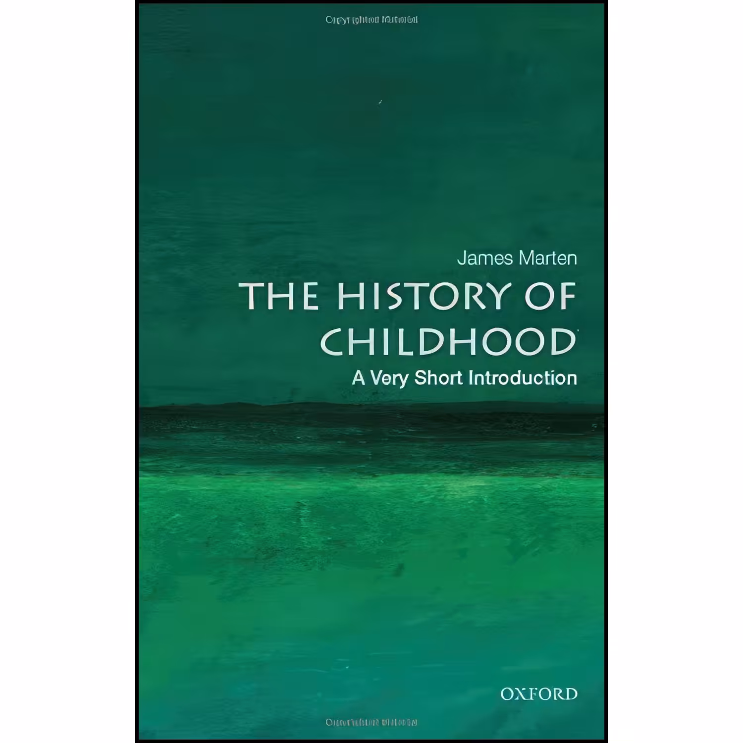 کتاب زبان اصلی The History of Childhood اثر James Alan Marten