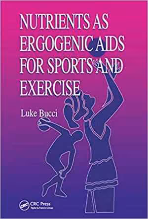 [PDF] دانلود کتاب Nutrients As Ergogenic Aids For Sports And Exercise, 2020;2019