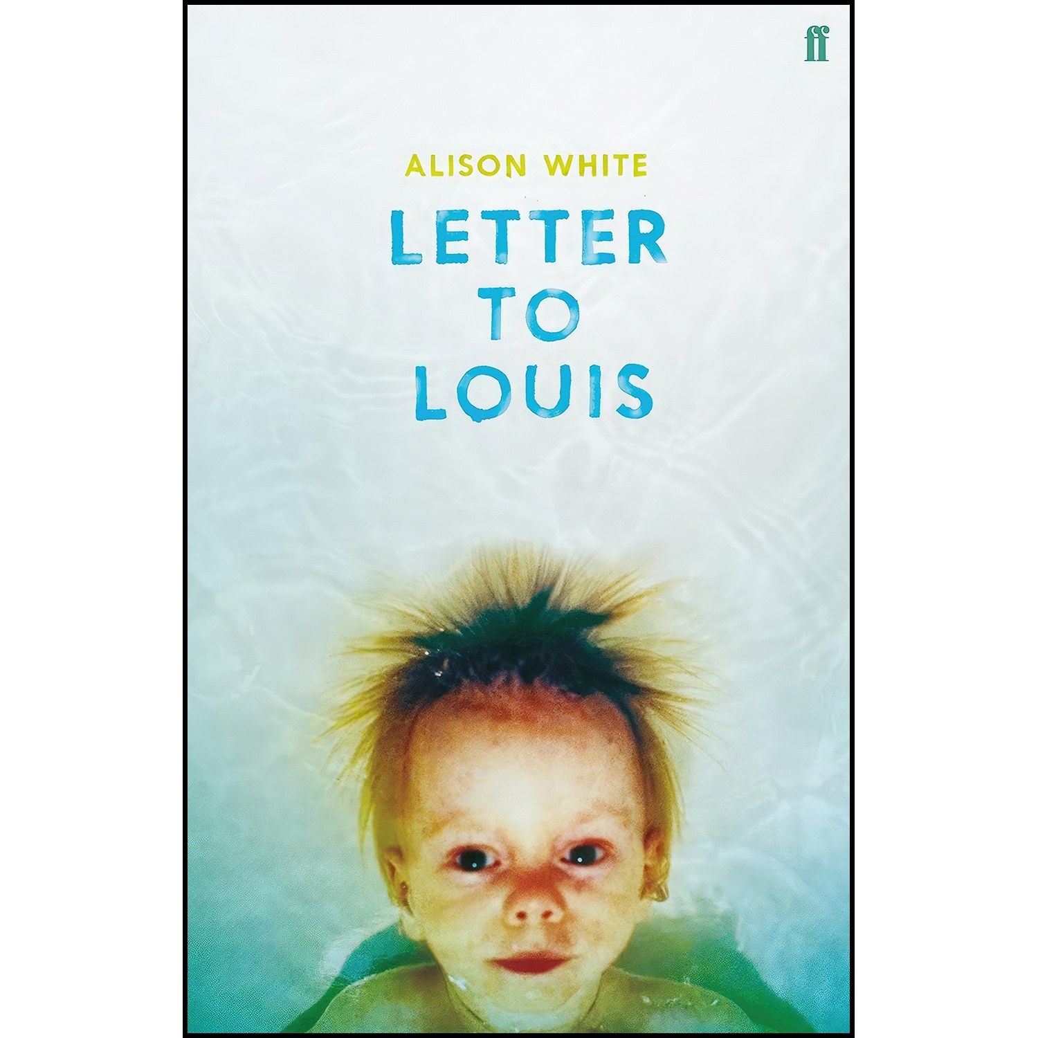 کتاب زبان اصلی Letter to Louis اثر Alison White