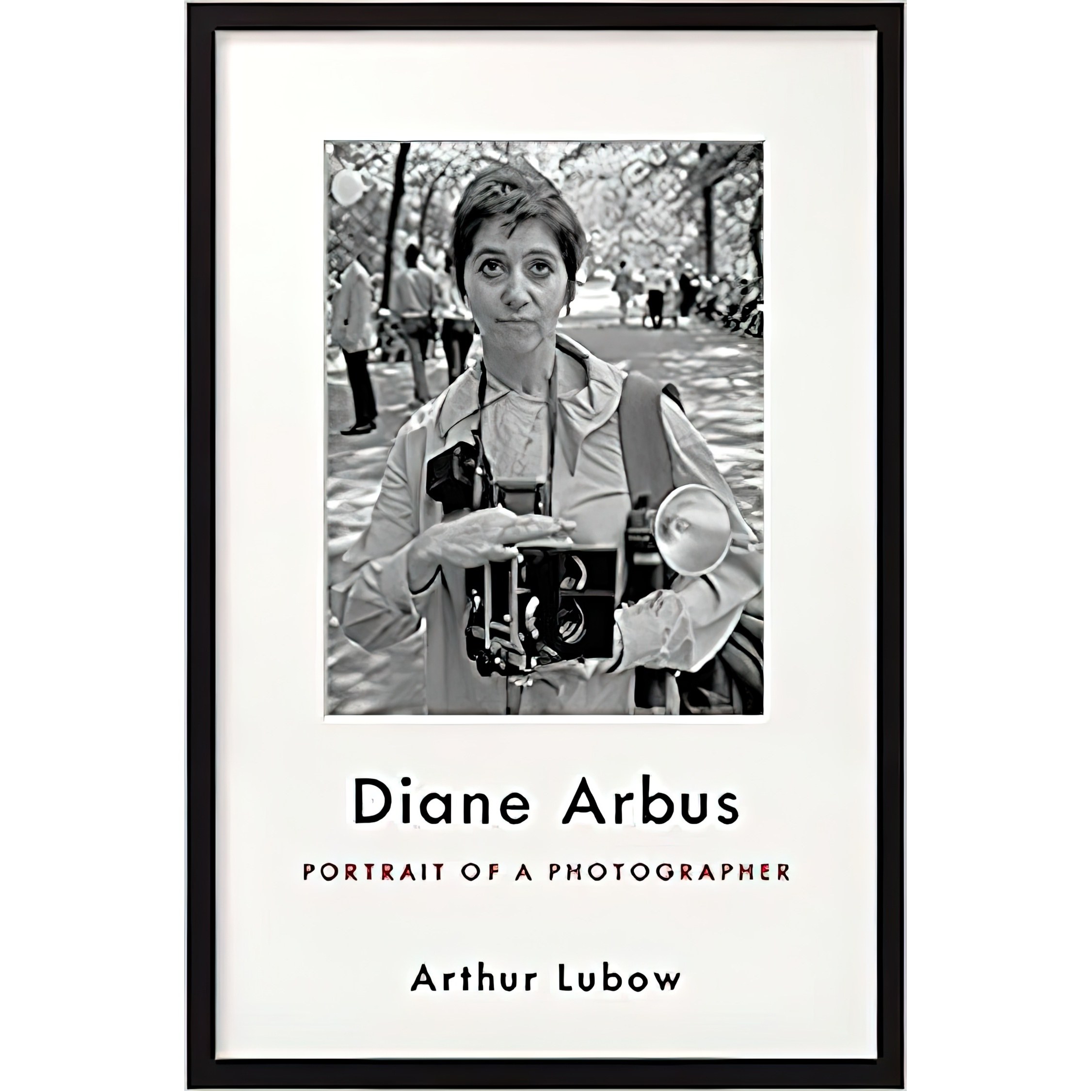 کتاب زبان اصلی Diane Arbus اثر Arthur Lubow انتشارات Ecco