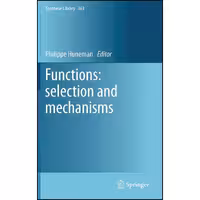 کتاب زبان اصلی Functions اثر Philippe Huneman انتشارات Springer