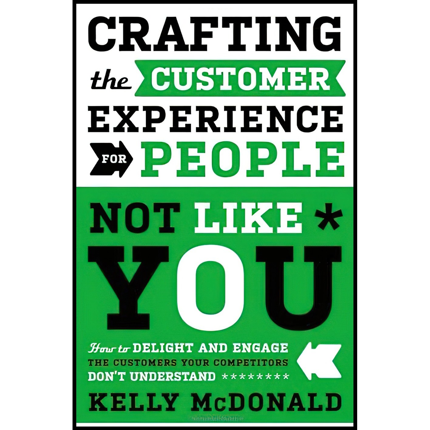 کتاب زبان اصلی Crafting the Customer Experience For People Not Like You